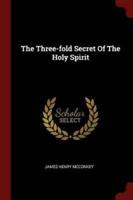 The Three-Fold Secret of the Holy Spirit