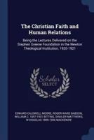 The Christian Faith and Human Relations