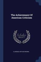 The Achievement Of American Criticism