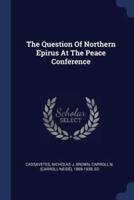 The Question Of Northern Epirus At The Peace Conference