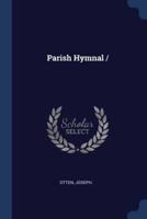 Parish Hymnal /