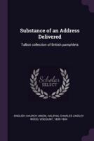 Substance of an Address Delivered