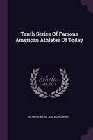 Tenth Series of Famous American Athletes of Today