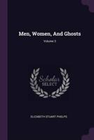 Men, Women, And Ghosts; Volume 3