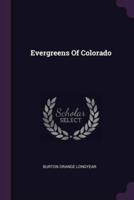 Evergreens Of Colorado