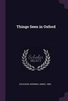 Things Seen in Oxford