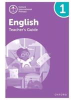 Oxford International Primary English. Level 1 Teacher's Guide