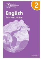 Oxford International Primary English. Level 2 Teacher's Guide