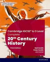 Complete 20th Century History for Cambridge IGCSE & O Level