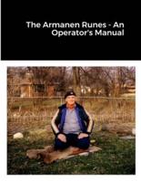The Armanen Runes - An Operator's Manual