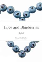 Love and Blueberries