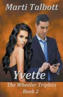 Yvette: The Wheeler Triplets