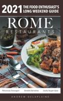 Rome - 2021 Restaurants - The Food Enthusiast's Long Weekend Guide