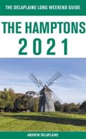 The Hamptons - The Delaplaine 2021 Long Weekend Guide