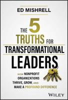 The 5 Truths for Transformational Leaders