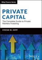 The Rise of Private Capital Investing
