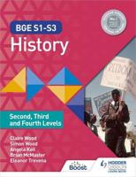 BGE S1-S3 History. Second, Third and Fourth Levels