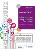Cambridge IGCSE Information and Communication Technology. Teacher's Guide With Boost Subsription