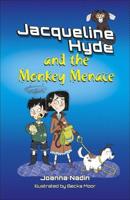 Jacqueline Hyde and the Monkey Menace