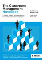 The Classroom Management Handbook