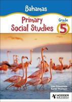 Bahamas Primary Social Studies. Grade 5