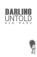 Darling Untold