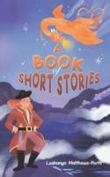 A Book of Short Stories