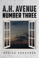 A. H. Avenue Number Three