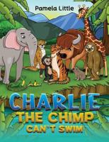 Charlie the Chimp Can't Swim