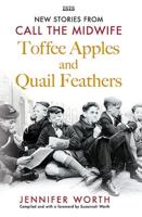 Toffee Apples and Quail Feathers