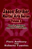 Jason Striker Martial Arts Series. V. 3