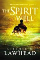 The Spirit Well-International Edition