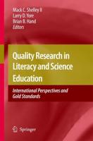 Quality Research in Literacy and Science Education : International Perspectives and Gold Standards