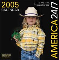 America 24/7 2005 Calendar