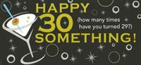 Happy 30 Something!