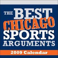 The Best Chicago Sports Arguments 2009