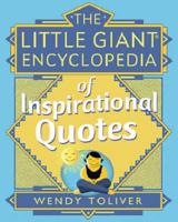 The Little Giant Encyclopedia of Inspirational Quotes