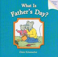 What Is Father's Day?
