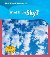 What Is the Sky?
