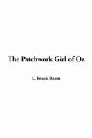 The Patchwork Girl of Oz, the