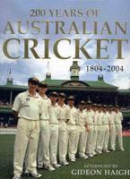200 Years of Australian Cricket