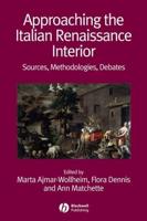 Approaching the Italian Renaissance Interior
