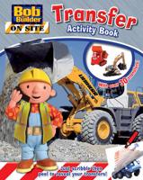 Bob the Builder: Bob Onsite Transfer Activity Book