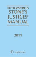 Butterworths Stone's Justices' Manual 2011. Volume 1