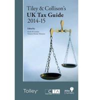 Tiley and Collison's UK Tax Guide 2014-15