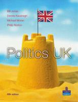 Value Pack: Politics UK With Central Debates in British Politics With Politics on the Web : A Student Guide