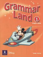 Grammar Land. 1 Pupils' Book