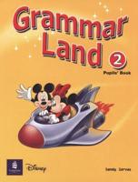 Grammar Land. 2 Pupils' Book