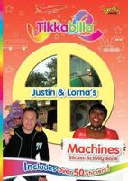 Tikkabilla Justin And Lomas Machines Sticker Activity Book