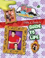 Dick & Dom's Guide to Life